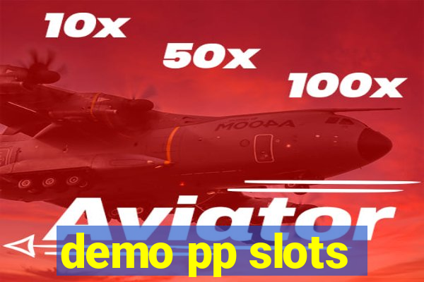 demo pp slots