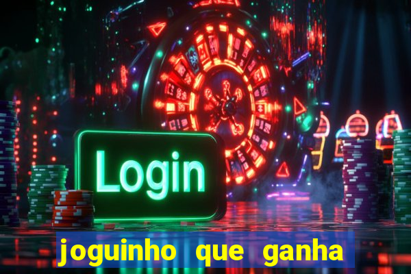 joguinho que ganha dinheiro sem depositar