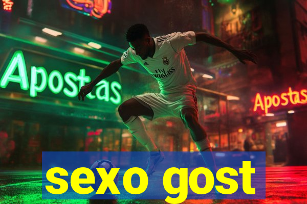 sexo gost