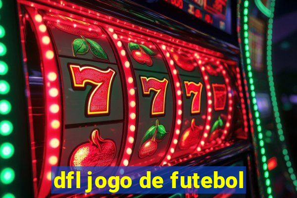 dfl jogo de futebol