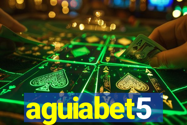 aguiabet5