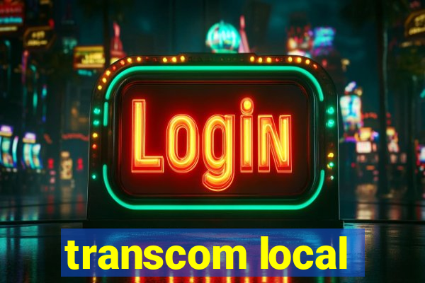 transcom local