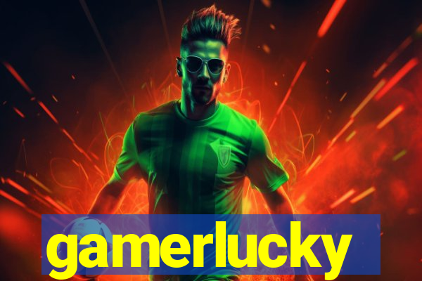 gamerlucky