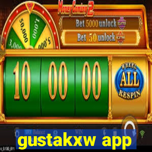 gustakxw app