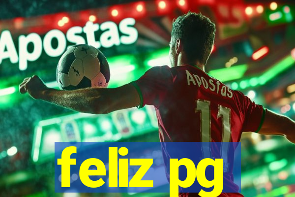 feliz pg