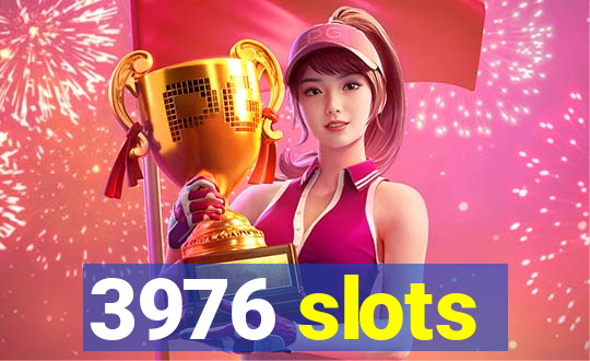 3976 slots