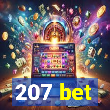 207 bet