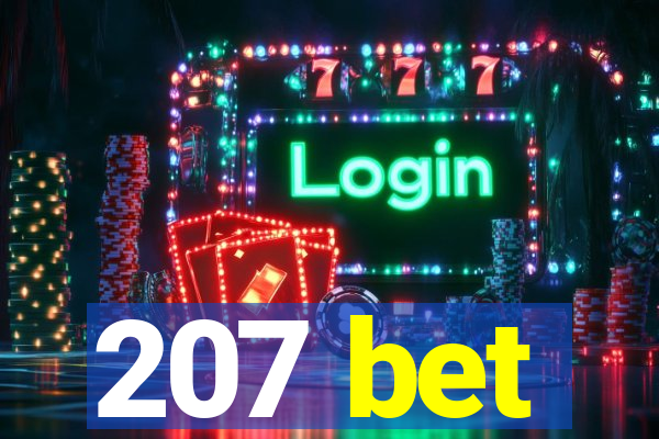 207 bet