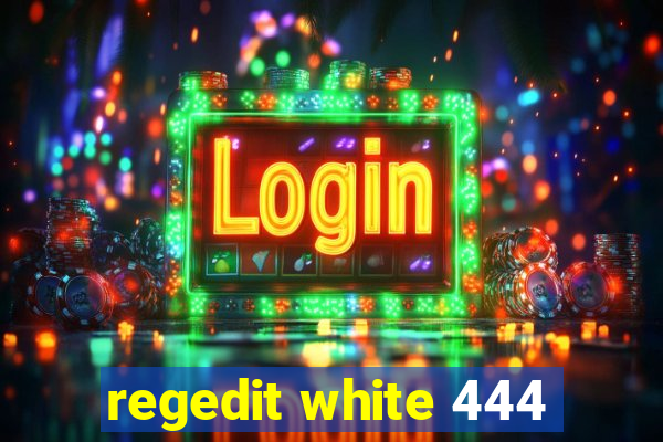 regedit white 444