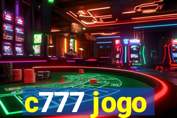 c777 jogo