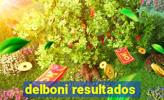 delboni resultados