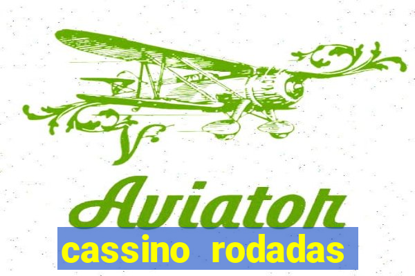 cassino rodadas gratis sem deposito