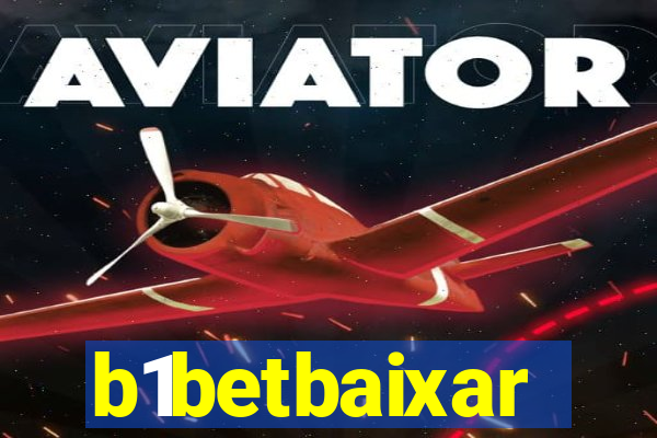 b1betbaixar