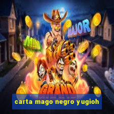 carta mago negro yugioh