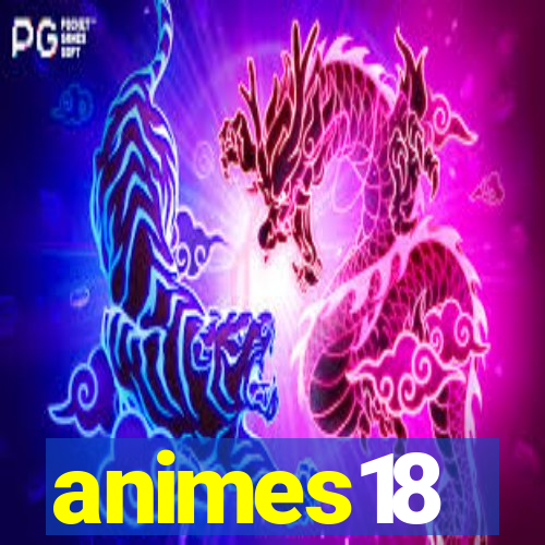 animes18