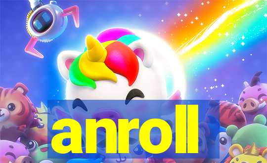 anroll