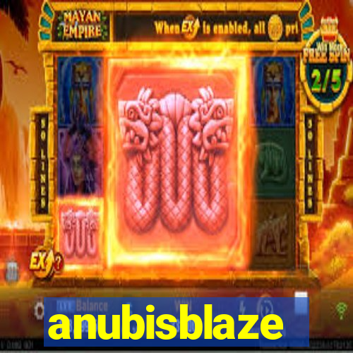 anubisblaze