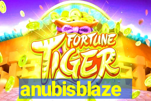 anubisblaze