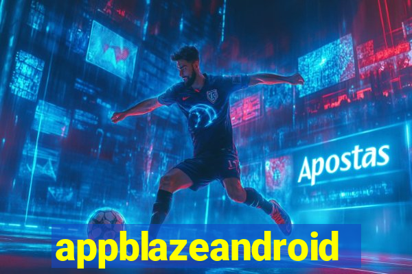 appblazeandroid