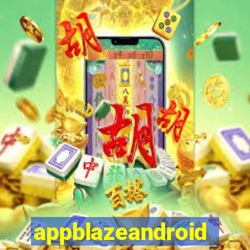 appblazeandroid