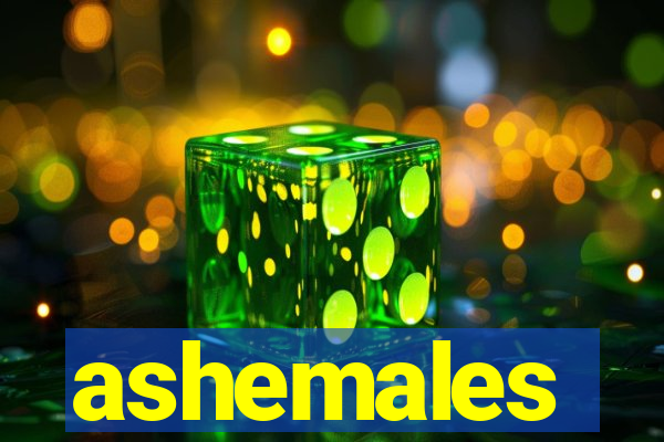 ashemales