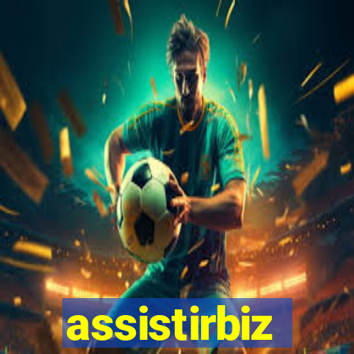 assistirbiz