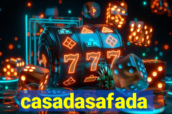 casadasafada