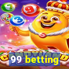 99 betting