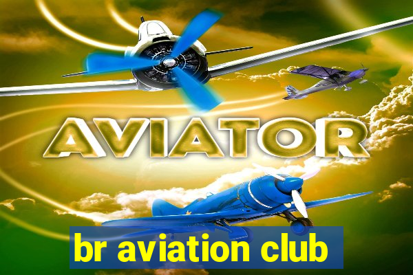 br aviation club