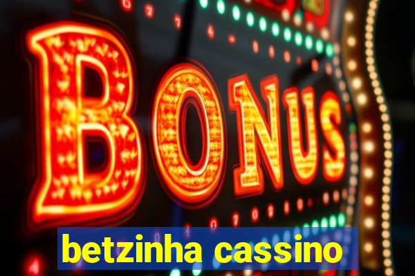 betzinha cassino