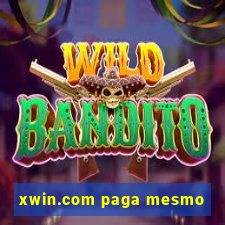 xwin.com paga mesmo