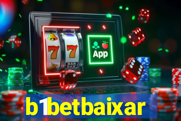 b1betbaixar