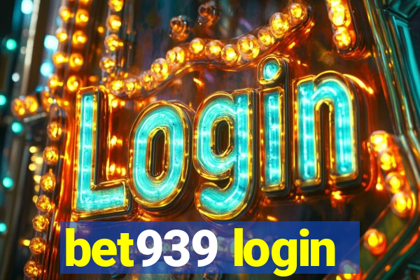 bet939 login