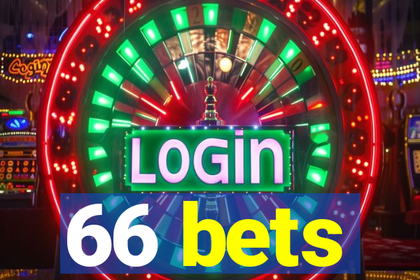 66 bets