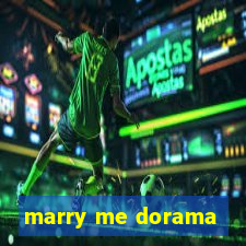 marry me dorama