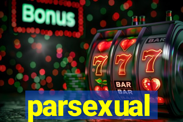 parsexual