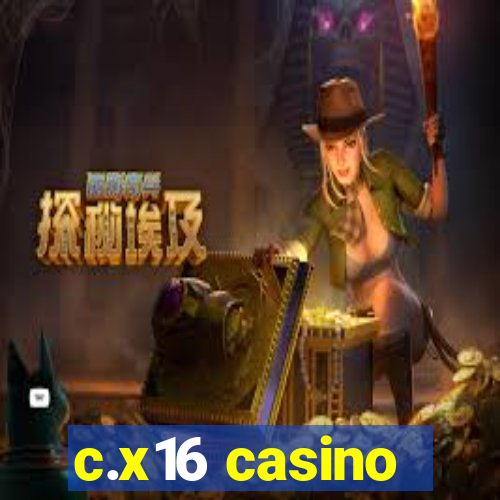 c.x16 casino