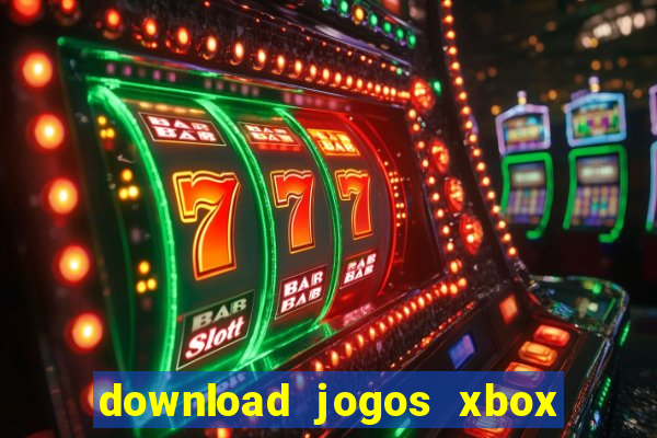 download jogos xbox 360 xex