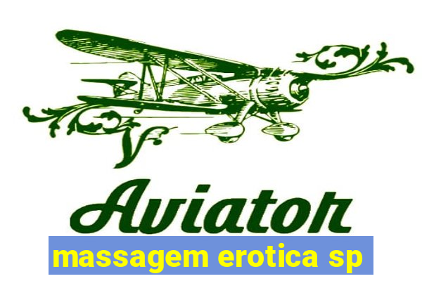 massagem erotica sp