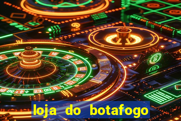 loja do botafogo nova america