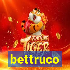 bettruco