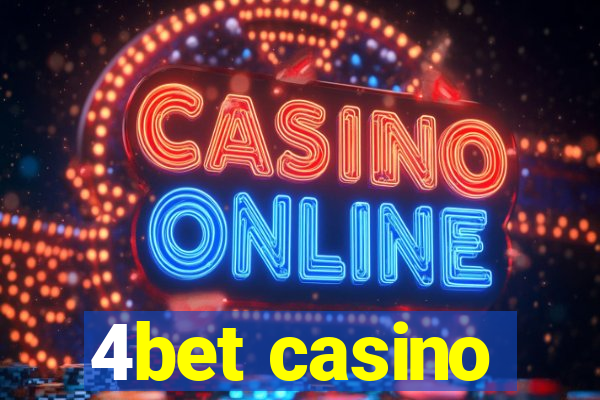 4bet casino