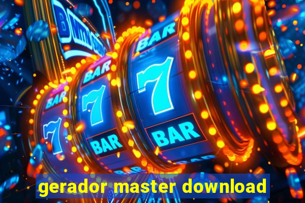 gerador master download