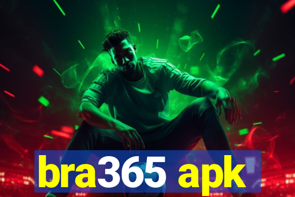 bra365 apk