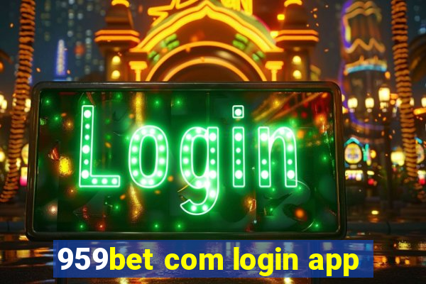 959bet com login app