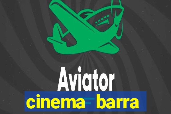 cinema barra shopping sul