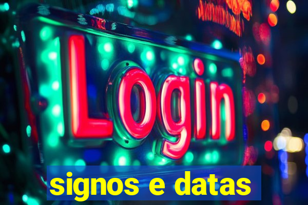 signos e datas