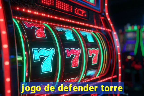 jogo de defender torre