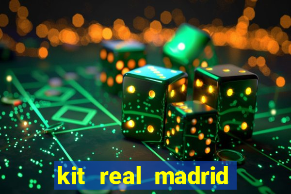 kit real madrid dls 18