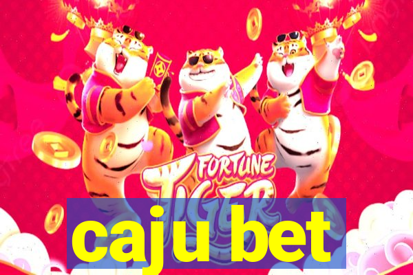 caju bet